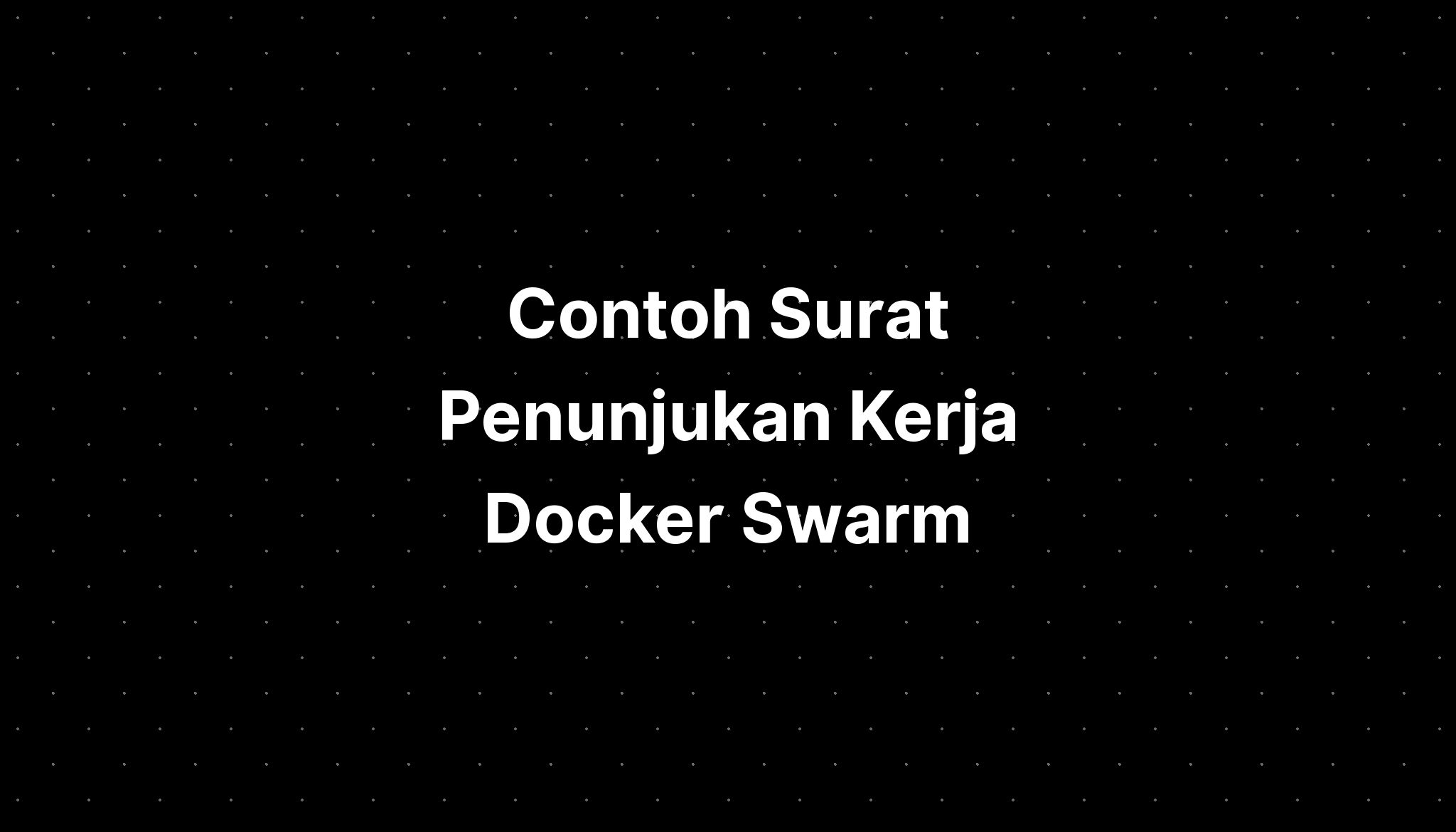 contoh-surat-penunjukan-kerja-docker-compose-network-examples-imagesee